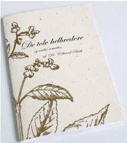 Bach "De 12 Helbredere" - Bog om Blomsterremedier