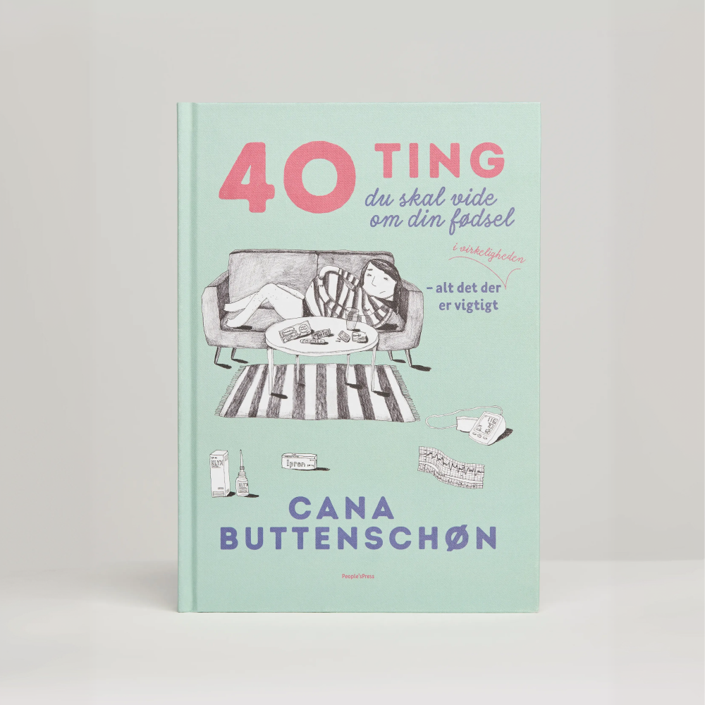 40 Ting Du Skal Vide Om Din Fødsel